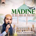 Madine Se Bulawa Aa Raha Hai