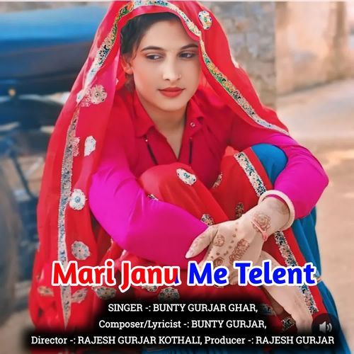Mari Janu Me Telent