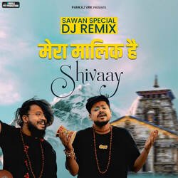 Mera Maalik Hai Shivaay (DJ Remix)-KgoiUhtTR2U