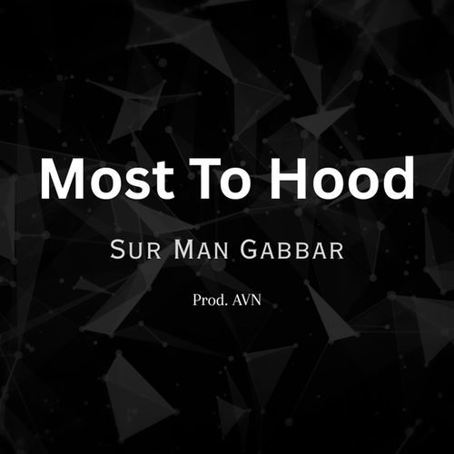 Most To Hood