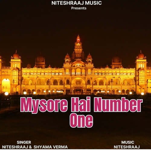 Mysore Hai Number One