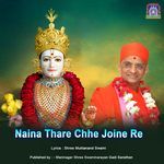 Naina Thare Chhe Joine Re