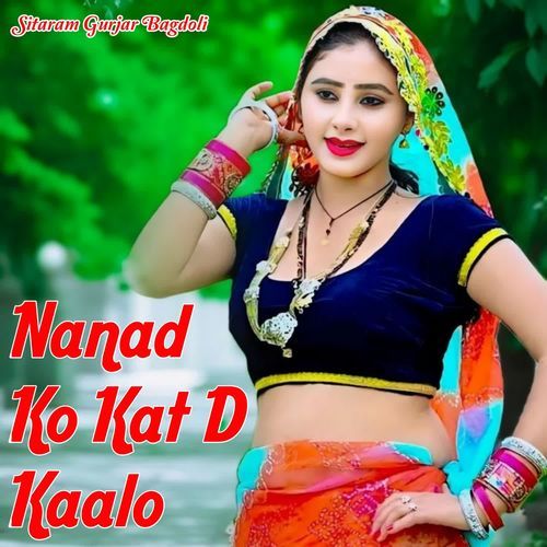 Nanad Ko Kat D Kaalo