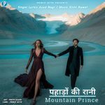 Pahadon Ki Rani : Mountain Prince