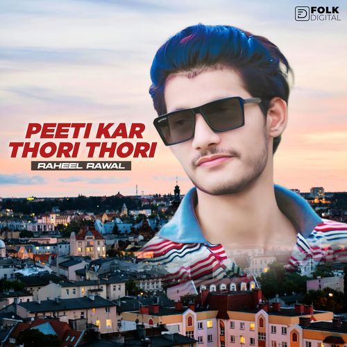 Peeti Kar Thori Thori