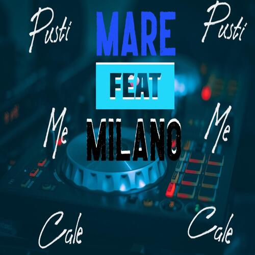 Pusti Me Cale (feat. Milano)