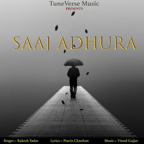 Saaj Adhura