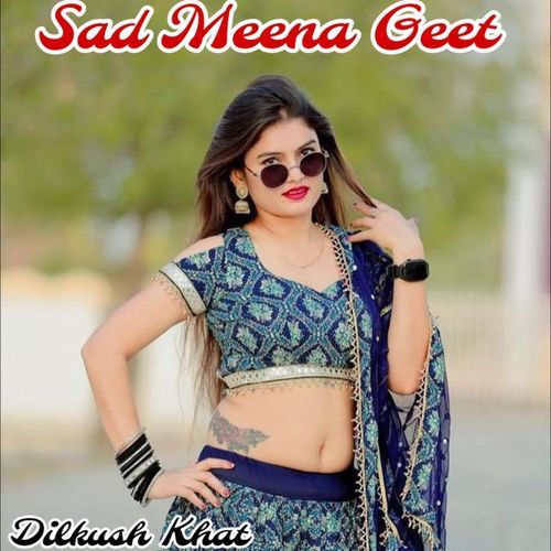 Sad Meena Geet