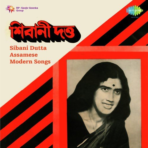 Sibani Dutta Assamese Modern Songs