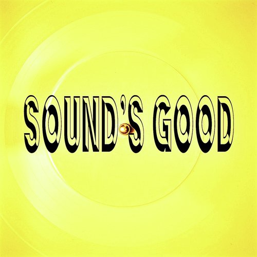 Sound's Good