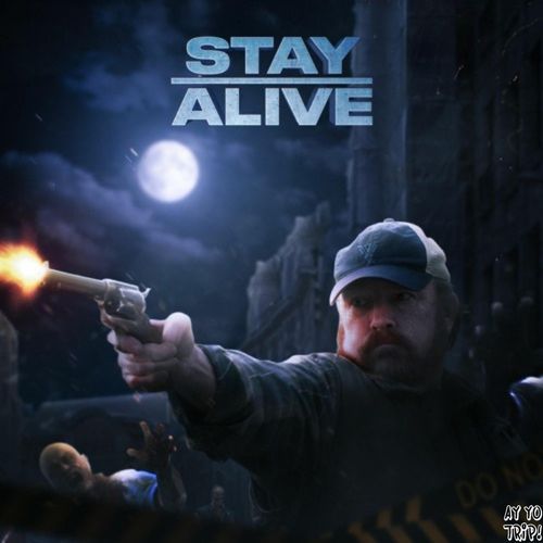 Stay Alive