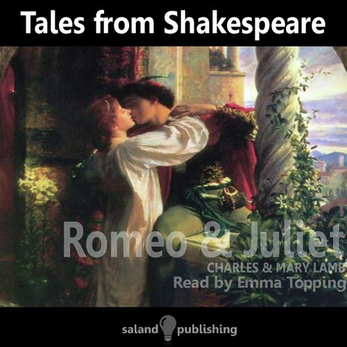 Tales of Shakespeare: Romeo & Juliet