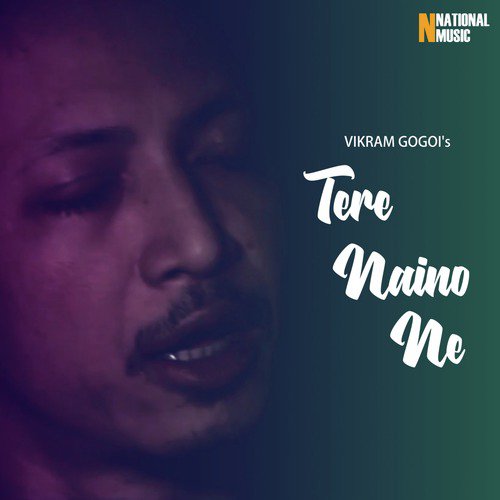 Tere Naino Ne - Single