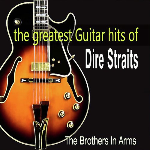 The Greatest Guitar Hits Of Dire Straits_poster_image