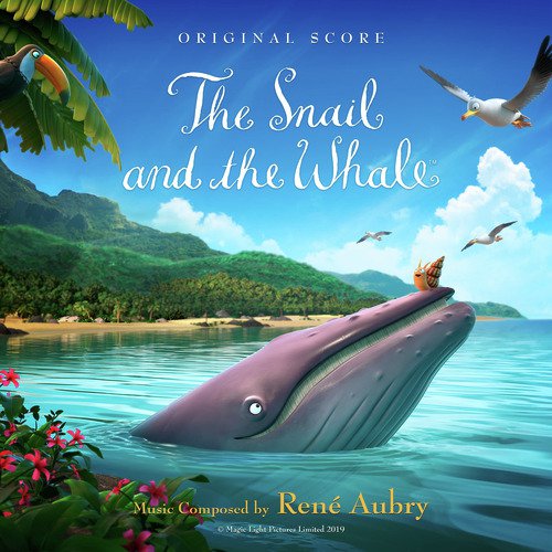 The Snail and the Whale (Original Score)