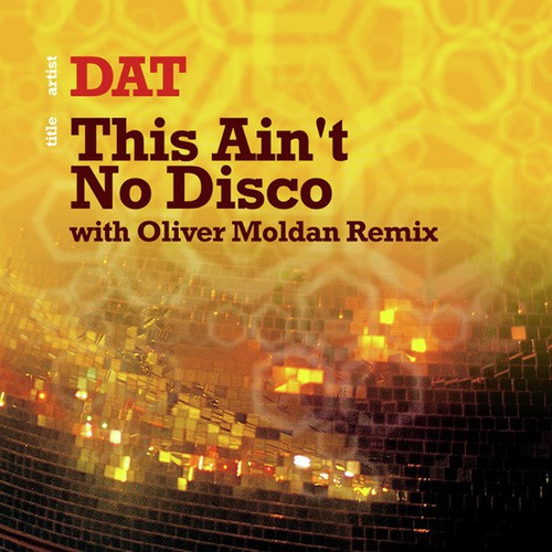 This Ain't No Disco [Oliver Moldan Mix]