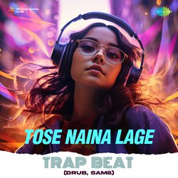 Tose Naina Lage Trap Beat-PgMHaEBRWAM