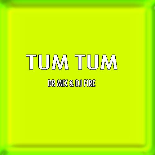 Tum Tum