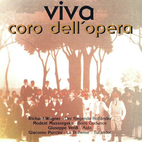Viva - Coro dell' Opera Vol. 3