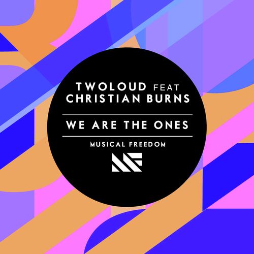 We Are The Ones (feat. Christian Burns)