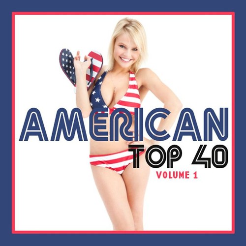 American Top 40 Volume 1 Songs Download Free Online Songs Jiosaavn 9048