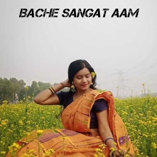 Bache Sangat Aam
