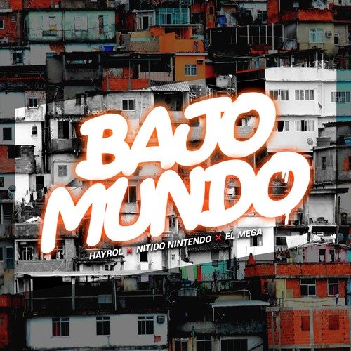 Bajo Mundo