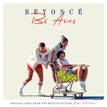 Be Alive (Original Song from the Motion Picture "King Richard")