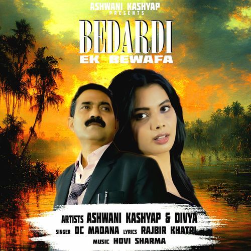 Bedardi - Ek Bewafa