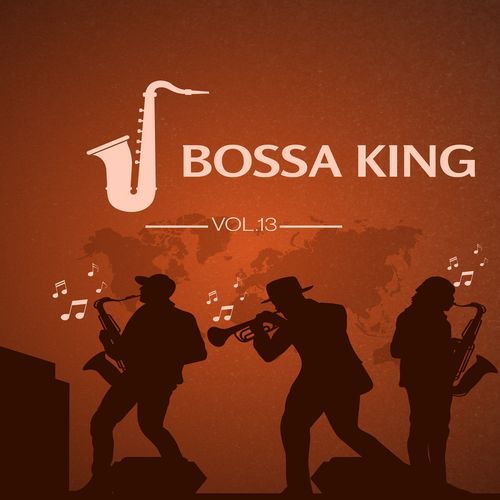 Bossa King Vol.13