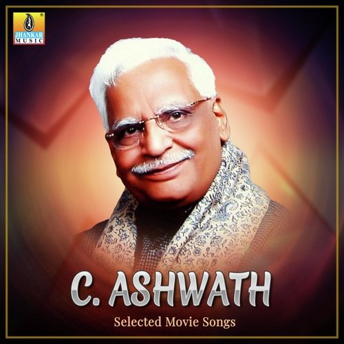 C. Ashwath Selected Movie Songs
