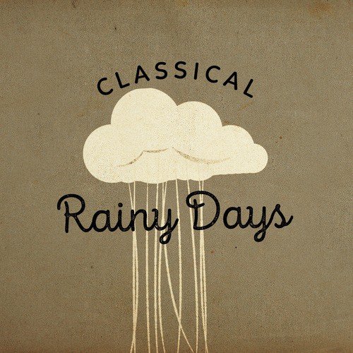 Classical Rainy Days