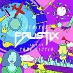 Come Closer (feat. David Jay) (KickRaux Remix)