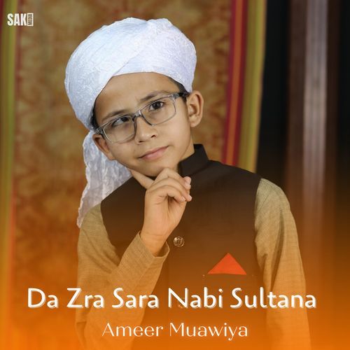 Da Zra Sara Nabi Sultana