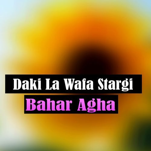 Daki La Wafa Stargi