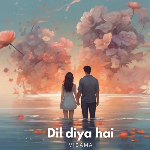 Dil Diya Hai