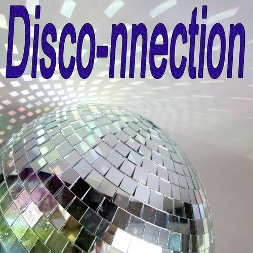 Disco-Nnection