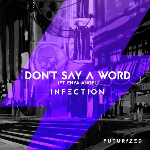 Don't Say A Word (feat. Enya Angel)