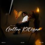 Gallan Kitiyan