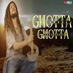 Ghotta Ghotta