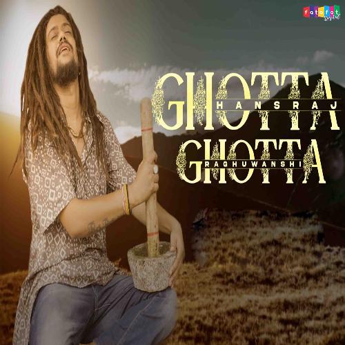 Ghotta Ghotta