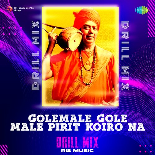 Golemale Gole Male Pirit Koiro Na - Drill Mix