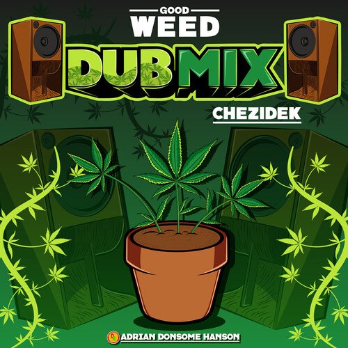 Good Weed (Dub Mix)_poster_image