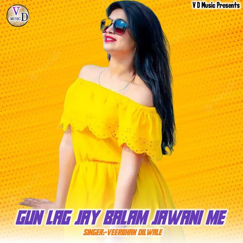 Gun Lag Jay Balam Jawani Me