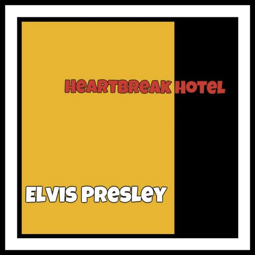 Heartbreak Hotel