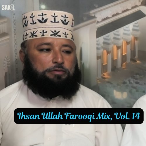 Ihsan Ullah Farooqi Mix, Vol. 14