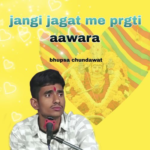 Jangi jagat me prgti aawara