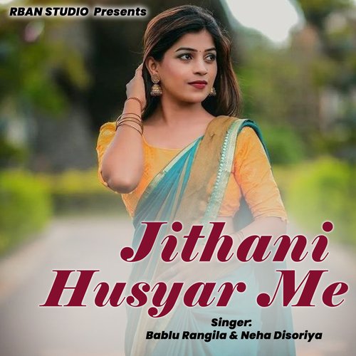 Jithani Husyar Me