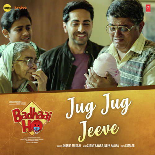 Jug Jug Jeeve (From "Badhaai Ho")