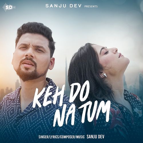 Keh Do Na Tum